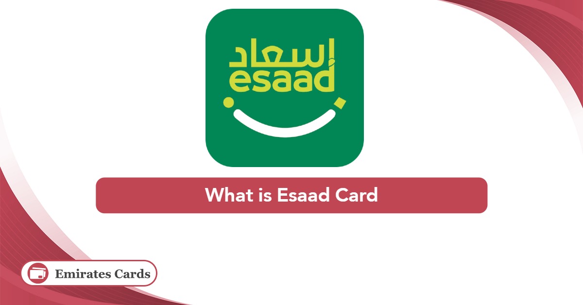 What is Esaad Card? All you need to know