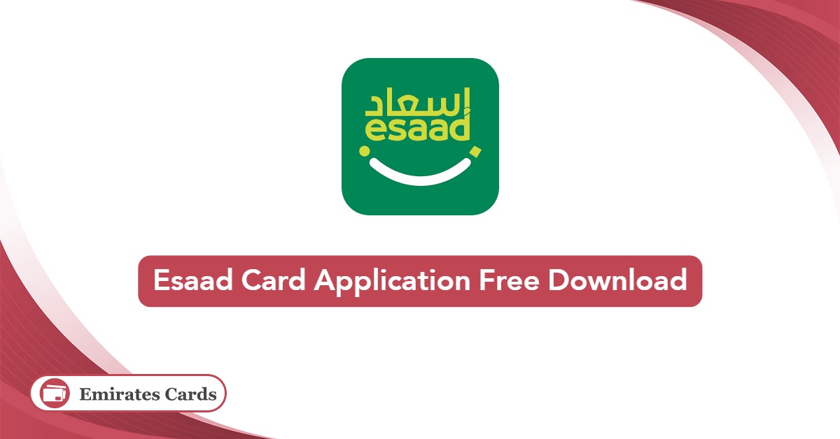 Esaad Card Application Free Download