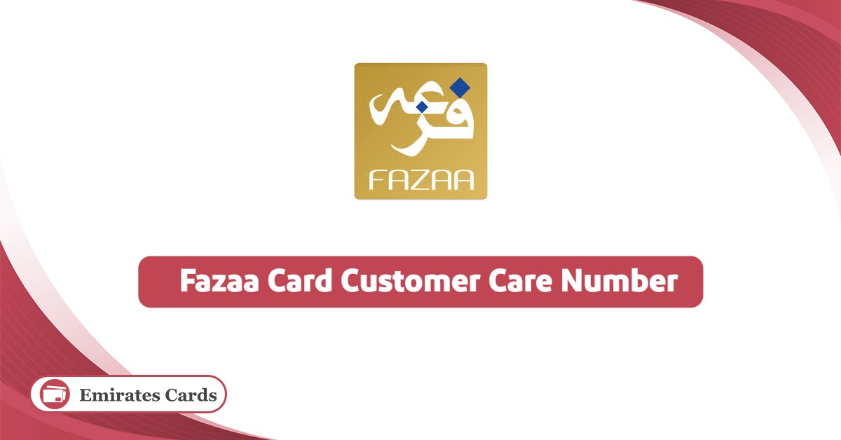 Fazaa Card Customer Care Number