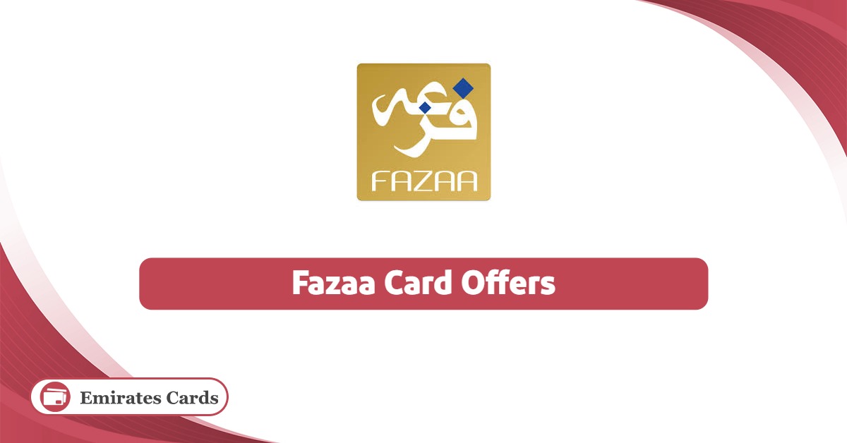 Fazaa Card Offers 2025: Unlock Exclusive Discounts