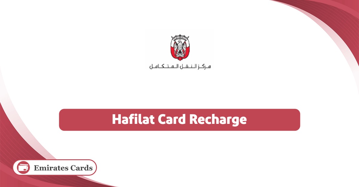 How to Recharge Hafilat Card Online: A Comprehensive Guide