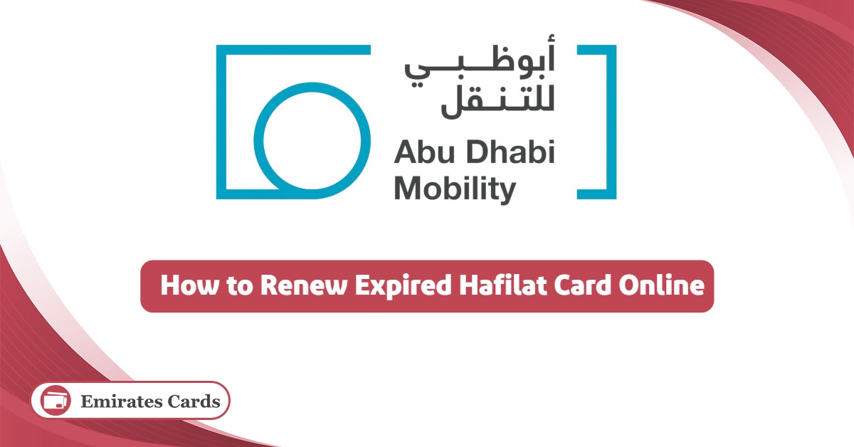 How to Renew Expired Hafilat Card Online?